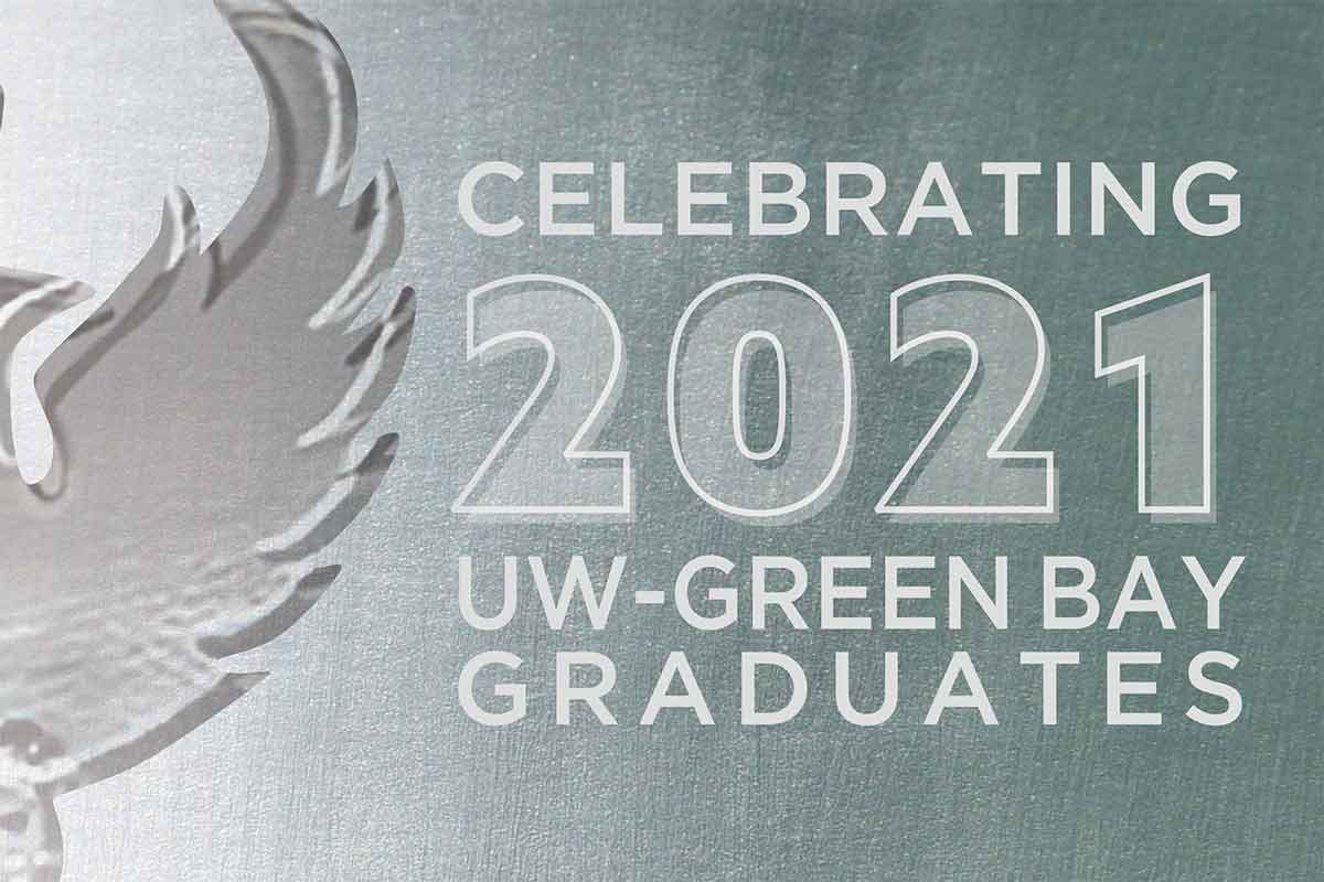 Celebrating 2021 UW-Green Bay Graduates