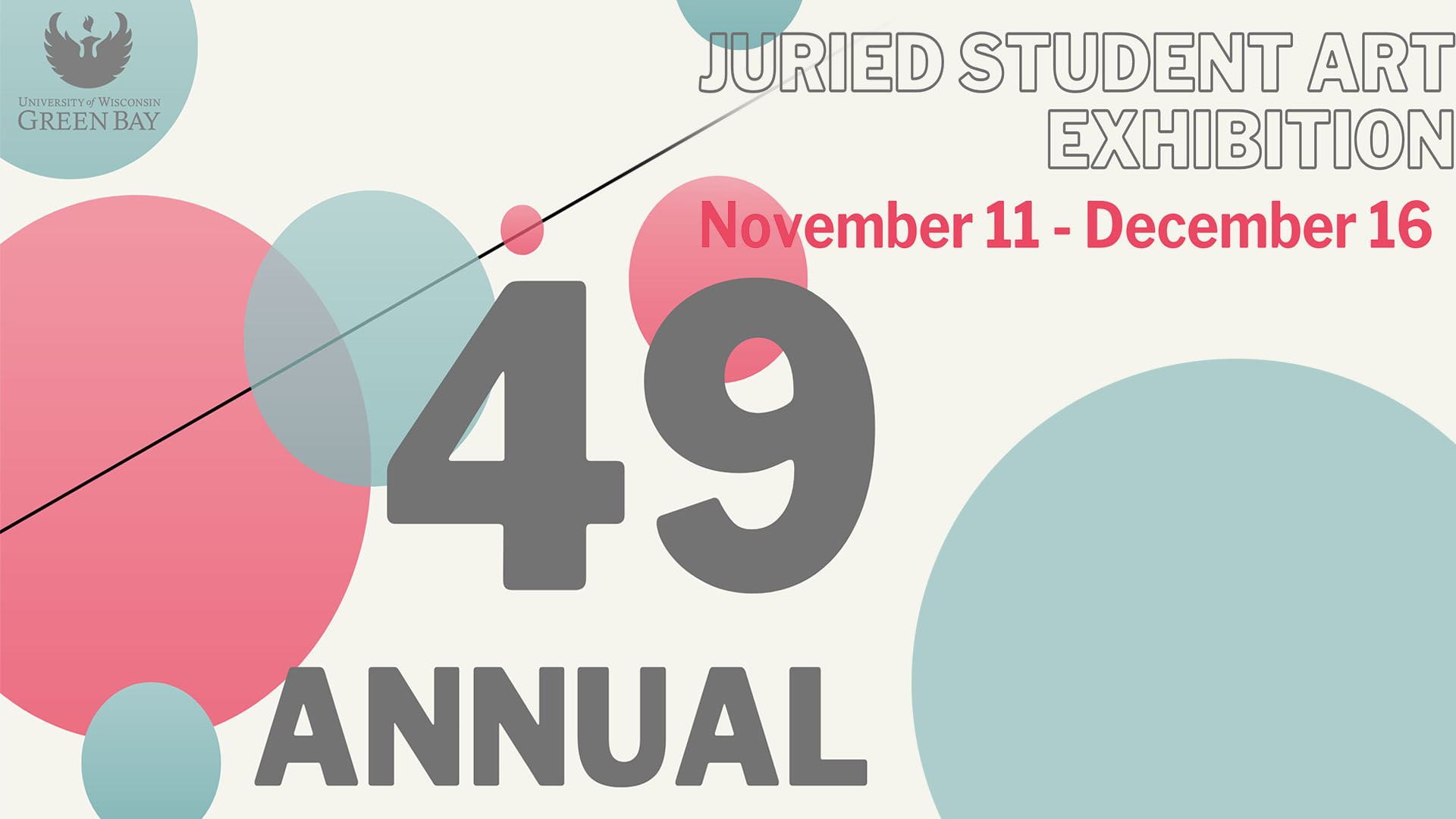 49th Annual Juried Student Art Exhibition